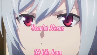 Scarlet Nexus_Tập 7 Kẻ hỗn loạn