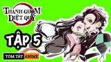 Thanh Gươm Diệt Quỷ Tập 5🔴 7 NGÀY DIỆT QUỶ | Tóm Tắt Anime Kimetsu no Yaiba #NagiMovie