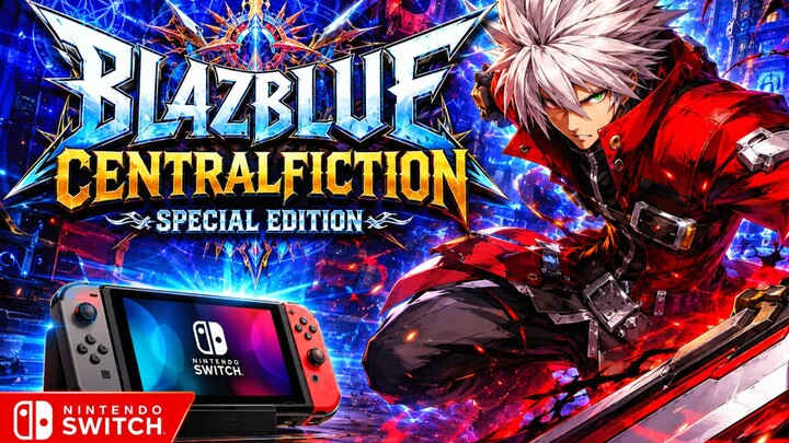 BlazBlue CentralFiction SE Switch | Ragna Rouba a Vida do Rival