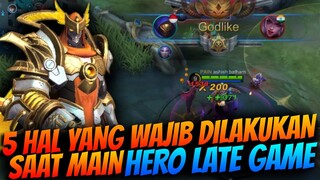 Supaya Musuh Kena Mental, Lakukan 5 Hal Ini Saat Main HERO LATE GAME | Mobile Legends