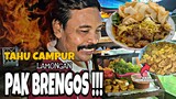 ENAK BANGET LUR BANJIR OTOT !!! TAHU CAMPUR PAK BRENGOS - kuliner khas lamongan