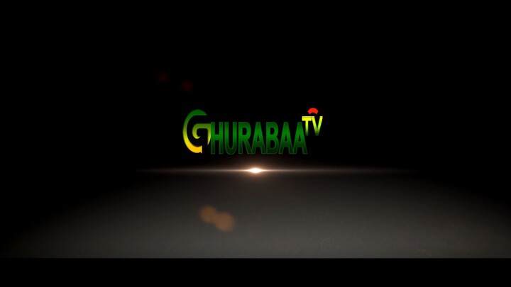 Intro Opening GhurabaaTV