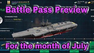 Modern Warships: Battle Pass Preview for the Month of July.