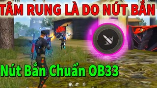 FREE FIRE | NÚT BẮN Sai Sẽ Gây Hiện Tượng RUNG Tâm | BEO GAMING