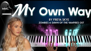 My Own Way by Freya Skye (Zombies 4 OST) piano cover / tutorial + sheet music + lyrics