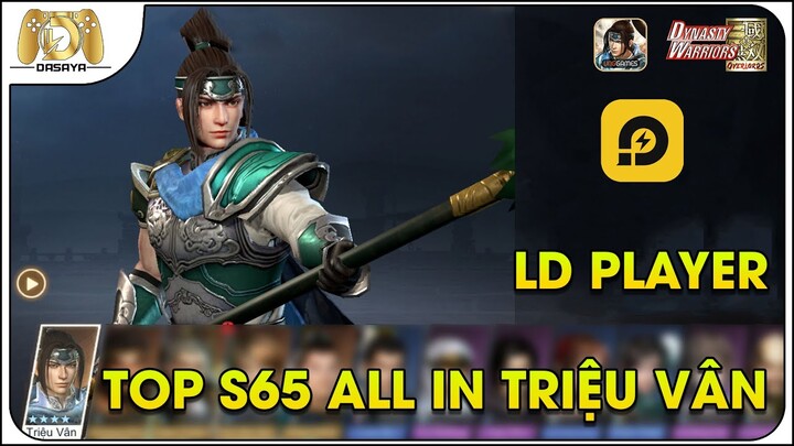 Dynasty Warriors: Overlords VNG: S65 NGÀY 2 NẠP GẦN 2 TRIỆU ĐUA TOP | GIẢ LẬP LD PLAYER 9 CỰC MƯỢT