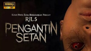 PENGANTIN SETAN - FULL MOVIE 🎬 FILM BIOSKOP INDONESIA HOROR TERBARU 2025 II #filmhoror HD 1080p