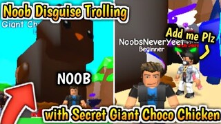 NOOB DISGUISE TROLLING with GIANT CHOCO CHICKEN in Bubblegum Simulator! (Roblox)