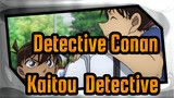 Detective Conan|Anyway, my hidden personality must be you-Kaitou & Detective