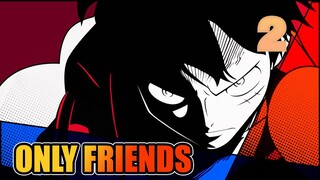 I Have No Subordinates, Only Friends! | Epic One Piece