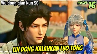 WU DONG QIAN KUN SEASON 6 EPISODE 16 | DIDATANGI MASTER PERINGKAT 1 BUMI