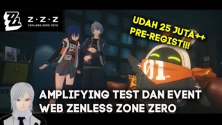 GAS PRE REGIST SEKALIAN DAFTAR AMPLIFYING TEST ZENLESS ZONE ZERO