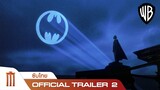 Batman (1989) - Official Trailer [ซับไทย]
