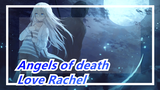 Angels of death| Is anyone else in love with Rachel now?