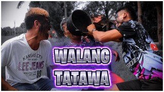 WALANG TATAWA