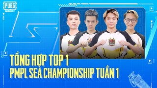 TỔNG HỢP TOP 1 PMPL SEA CHAMPIONSHIP TUẦN 1