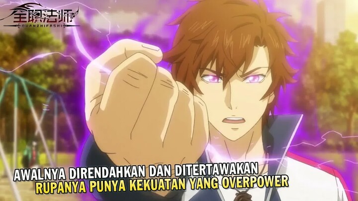 DIKIRA LEMAH‼️ KEKUATANNYA MEMBUAT SEMUA ORANG TERCENGANG  -  Alur Cerita Quanzhi Fashi
