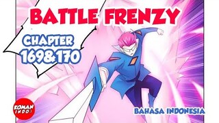 Battle Frenzy Chapter 169 dan 170 Bahasa Indonesia