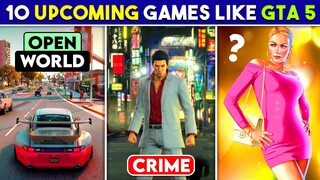 10 *NEW* & Upcoming Games Like GTA 5 In 2022 & Beyond | Best Games Like GTA 5