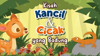 Kisah Kancil dan Cicak yang Badung | Dongeng Anak