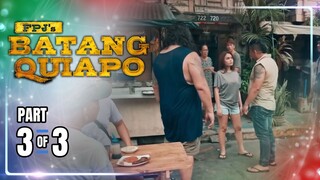 FPJ's Batang Quiapo | Episode 316 (3/3) | May 2, 2024
