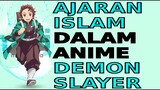 Ajaran Islam di dalam anime Kimetsu no Yaiba Demon Slayer | Anime Islam | Anime Muslim | Stay Halal