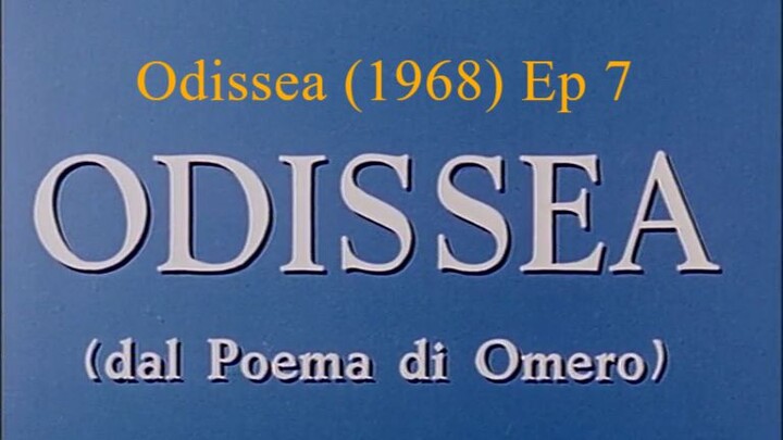 Odissea (1968) Franco Rosi The Odyssey Ep 7 of 8