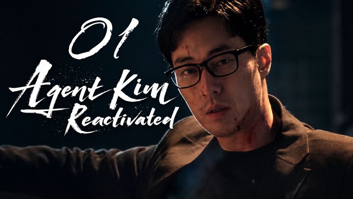 Agent Kim Reactivated - Episode 1 [Eng Sub]