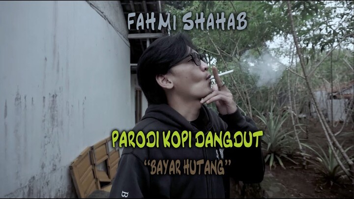 FAHMI SHAHAB - KOPI DANGDUT (Parodi Sunda)