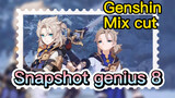 [Genshin   Mix cut]  Snapshot genius 8