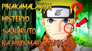 5 Pinakamalaking Misteryo sa Naruto na Hindi Maipaliwanag! | MGA MISTERYO SA NARUTO