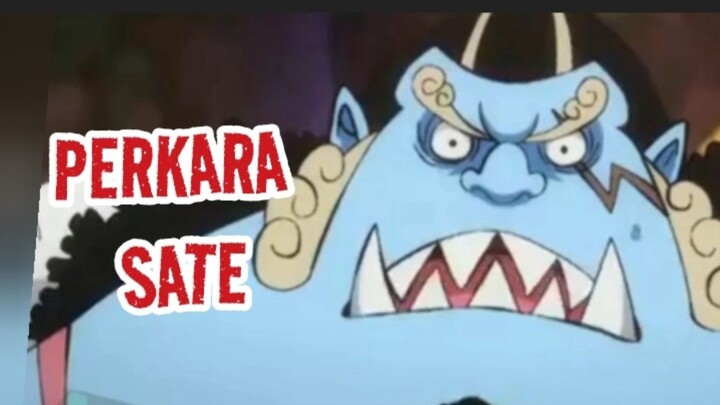 PERKARA SATE. Moment One Piece