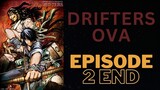 Drifters OVA [Sub Indo] Episode - 2 END「HD 720p」