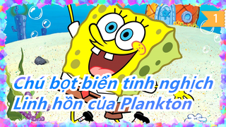 [Chú bọt biển tinh nghịch] Linh hồn của Plankton, không phụ đề_A