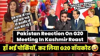 Han Bhai Porkiyon, Kar Liya G20 Boycott | Pakistan Reaction On G20 Meeting In Kashmir | PaK Roast