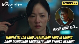 NEW KDRAMA THRILLER - MS. INCOGNITO EPISODE 10 SUB INDO