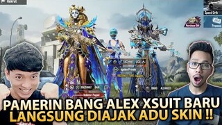 EKSPERIMEN PAMERIN BANG ALEX XSUIT BARU MALAH DITANTANG ADU SKIN SULTAN !! - PUBG MOBILE