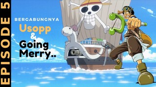 Alur Cerita One Piece | Episode 5 | Awal Mula Bergabungnya Usopp & Going Merry