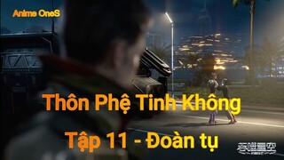 Thôn Phệ Tinh Không Tập 11- Đoàn Tụ