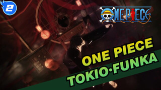 [One Piece｜MMD]Tokio·Funka_2