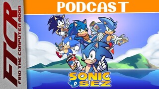 Sonic Sez: Season 2, Issue 1: "Behold, Trickle Down Sonicomics!"