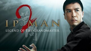 Ip Man 2 ( 2010)