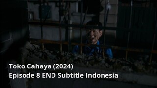 Toko Cahaya (2024) Episode 8 END Subtitle Indonesia | Drama Korea