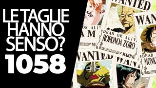 ONE PIECE 1058: MA A COSA SERVONO LE TAGLIE? PARLIAMONE