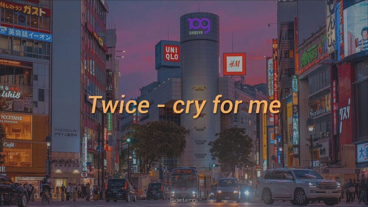 Twice - Cry For Me || Indo lyrics