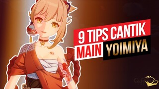 TIPS CANTIK Untuk BUILD YOIMIYA Kamu Jadi SINAR DI HATIMU #genshinimpact