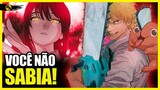 CURIOSIDADES DE CHAINSAW MAN