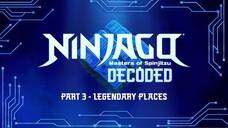 Ninjago Decoded Episode 3 - Legendary Places (English)