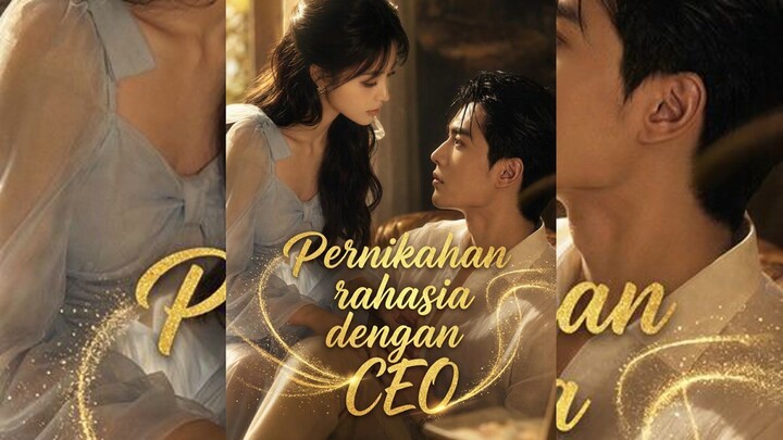 Suamiku ternyata CEO arogan Full Bahasa Indonesia (PD)