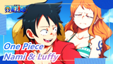 [One Piece] [Nami & Luffy] Luffy Memperlakukan Nami Dengan Sangat Baik; Aku Sedikit Iri